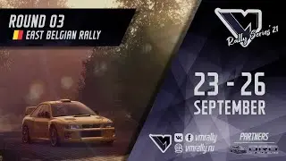 VM Rally Series 2021b. Round 3, East Belgian Rally!