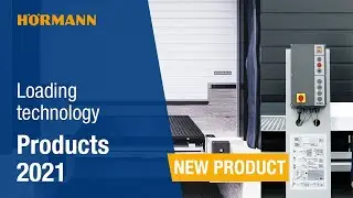 H&ouml;rmann new products and features 2021: Loading technology | H&ouml;rmann