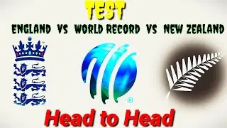 ENG vs NZ. England vs New Zealand head to head. test match record Eng vs nz. eng nz all test record.