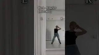 [MIRRORED] Crazier - BoA #coverdance #kpop #mirroreddance #kpopdance #dancecover #dancechallenge