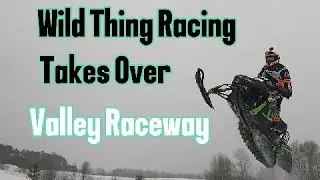 Wild Thing Racing Takes Over Valley Raceway