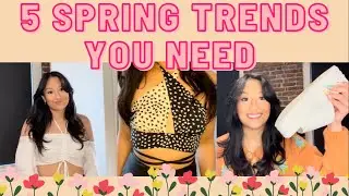 SPRING TRENDS 2021 | 5 Easy, Wearable Fashion Trends
