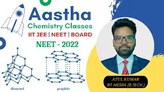 Diamond and Graphite ||NEET 2022||