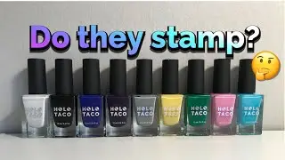 💿DO THE HOLO TACO NAIL POLISH CREMES STAMP? #holotacostamping