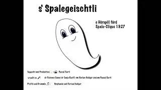 s'Spalegeischtli