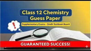 XII Chemistry Guess Paper: Supplementary Exams (STBB)