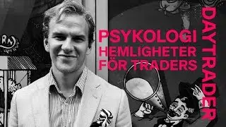 Daytradern Avslöjar Bästa Tipsen för Psykologiskt Övertag på Börsen