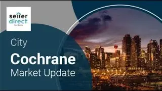 Cochrane Market Update