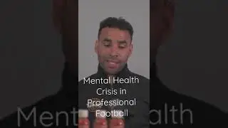 Crisis in professional football | Hal Robson-Kanu #premierleague #mentalhealth #sportspsychology