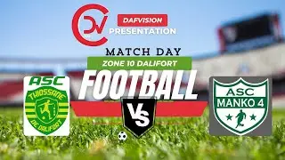 ZONE 10 DALIFORT THIOSSANE VS MANKO '4