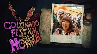 Colorado Festival of Horror 2023 and a Surprise Ending!