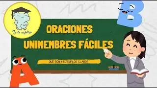 ORACIONES UNIMEMBRES