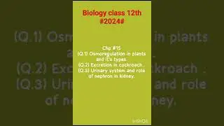 biology 2nd year chapter 15 important long questions