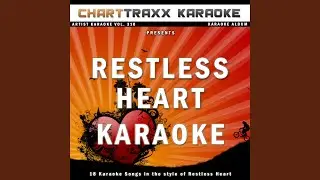 Fast Moving Train (Karaoke Version In the Style of Restless Heart)