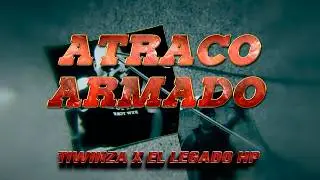 TIWINZA X EL LEGADO HP (LA PARA) - ATRACO ARMADO (VIDEO OFICIAL)