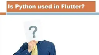 Is Python used in Flutter