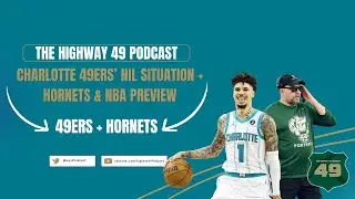 Charlotte 49ers NIL Situation + Hornets, NBA Preview!