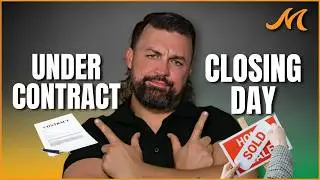 What Happens Between &lsquo;Under Contract&rsquo; and Closing Day?