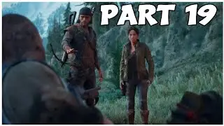 Days Gone Walkthrough Gameplay Part 19 - SICK (PS4 SLIM)