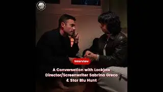 Slamdance 2025 | A Conversation with Lockjaw Director/Screenwriter Sabrina Greco & Star Blu Hunt