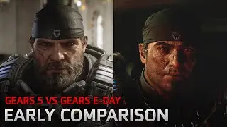 Gears of War: E-Day VS Gears 5 and 4 - Early Video Comparison (Xbox Games Showcase 2024)