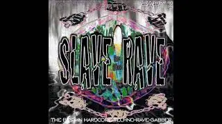 Slave To The Rave Part 2   Bigger Bolder Better 1995   1  CD