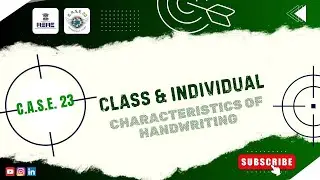 Class and Individual Characteristics | Handwriting Analysis | Forensic Science