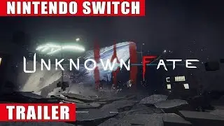 Unknown Fate - Nintendo Switch Launch Trailer