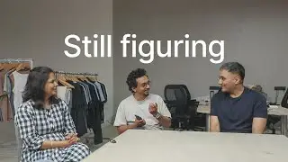 Still figuring out