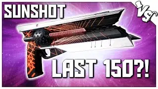 Sunshot Is The LAST 150 RPM And It's INSANE!! | Destiny 2 Beyond Light