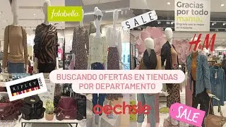 BUSCANDO LAS MEJORES OFERTAS EN TIENDAS POR DEPARTAMENTO Ripley Falabella oechsle h&m y más 2021