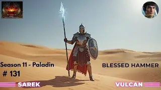 Diablo IV - S11 - Paladin Blessed Hammer - 131
