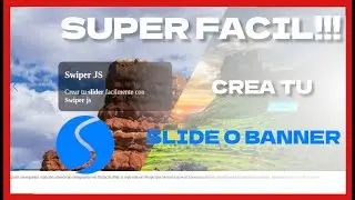 Crea tu SLIDER o BANNER para tu sitio web S&Uacute;PER F&Aacute;CIL y R&Aacute;PIDO ⚡⚡ con SWIPER JS