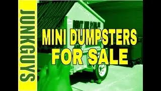 MINI DUMPSTERS NOW FOR SALE   /  dfwjunkguys.com
