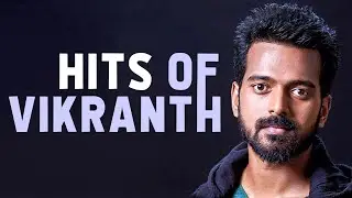 Vikranth Songs | விக்ராந் பாடல்கள் | Vikrandh  Hits | Tamil Songs