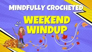 Weekend WindUp Nov 23