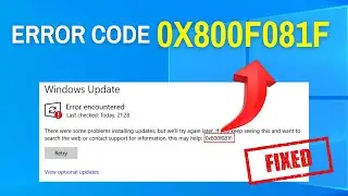 Repair Error 0x800f081f &ndash; Windows Update Stuck?
