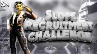 Slope Clan Recruitment Challenge! l Slope Clan #GrindTheSlope #SlopeRC #SlopeFX