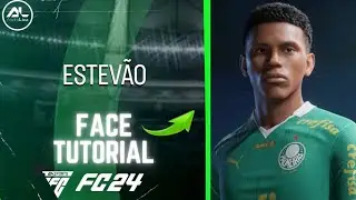 EAFC 24 - ESTEVÃO WILLIAN Update Face + Stats (Tutorial)