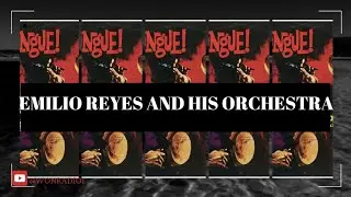 EMILIO REYES Y SU ORCHESTRA  -  WONRADIO LONGPLAY