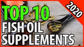 Best Fish Oil 2020 | Omega 3 | TOP 10 Fish Oil Supplement