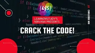 LearnInStudy Nirvana Presents CrackTheCode | Online Competition | LearnInStudy.Com