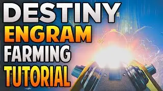 NEW Destiny Engram Farming - Easy Engrams from Destiny Farming Loot - Fast Engrams on 