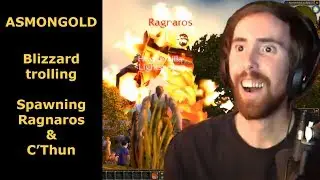 Blizzard GM TROLLING Asmongold and spawns RAGNAROS and C'THUN (WoW Classic)