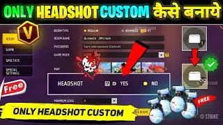 Headshot Custom Kaise Banaen || How To Create Only Headshot Custom || Custom Kaise Banate Hain