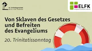 Gottesdienst am 20. Sonntag nach Trinitatis 2025