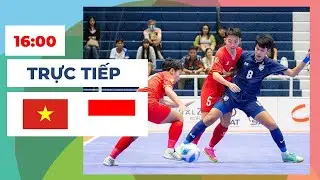 🔴Futsal Việt Nam - Futsal Indonesia | 