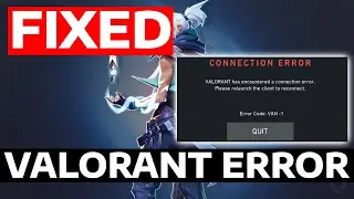 How To Fix Valorant Has Encountered A Connection Error Code VAN  1 Please Relaunch The Client