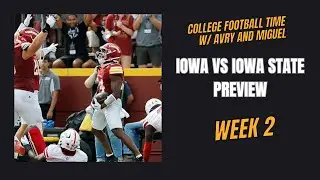 Week 2 Preview: Iowa vs Iowa State, Ole Miss vs Kentucky