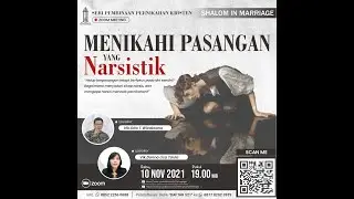 Seri Pembinaan Pernikahan Kristen – Shalom in Marriage, Menikahi Pasangan Yang Narsistik